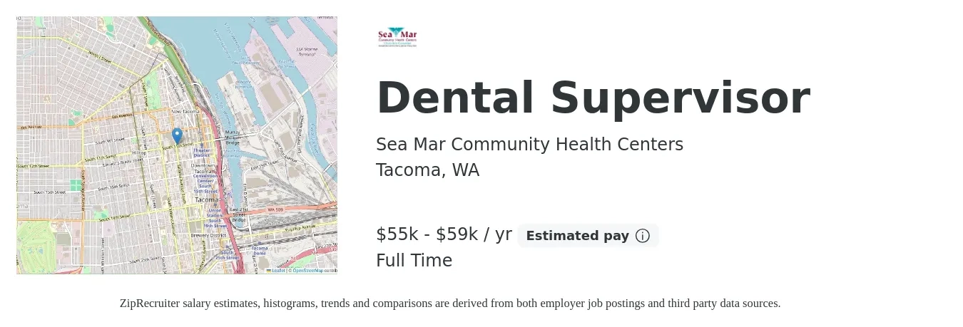 Sea Mar Community Health Centers job posting for a Dental Supervisor in Tacoma, WA with a salary of $55,000 to $59,000 Yearly with a map of Tacoma location.