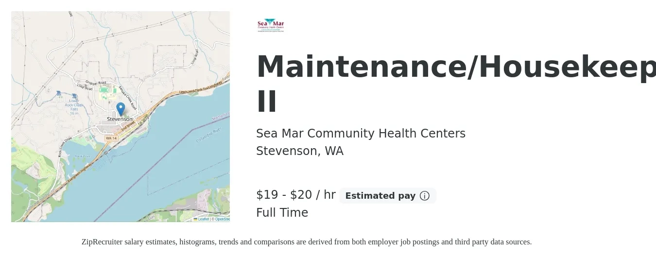 Sea Mar Community Health Centers job posting for a Maintenance/Housekeeping II in Stevenson, WA with a salary of $20 to $21 Hourly with a map of Stevenson location.