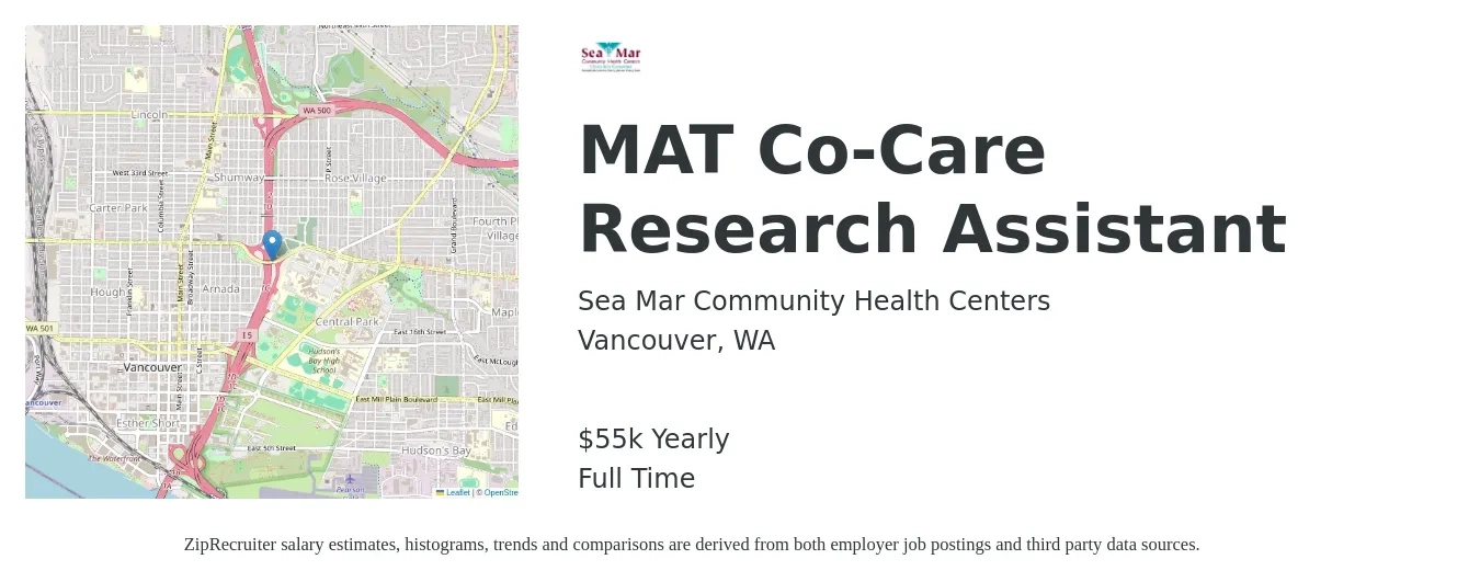 Sea Mar Community Health Centers job posting for a MAT Co-Care Research Assistant in Vancouver, WA with a salary of $26 Hourly with a map of Vancouver location.