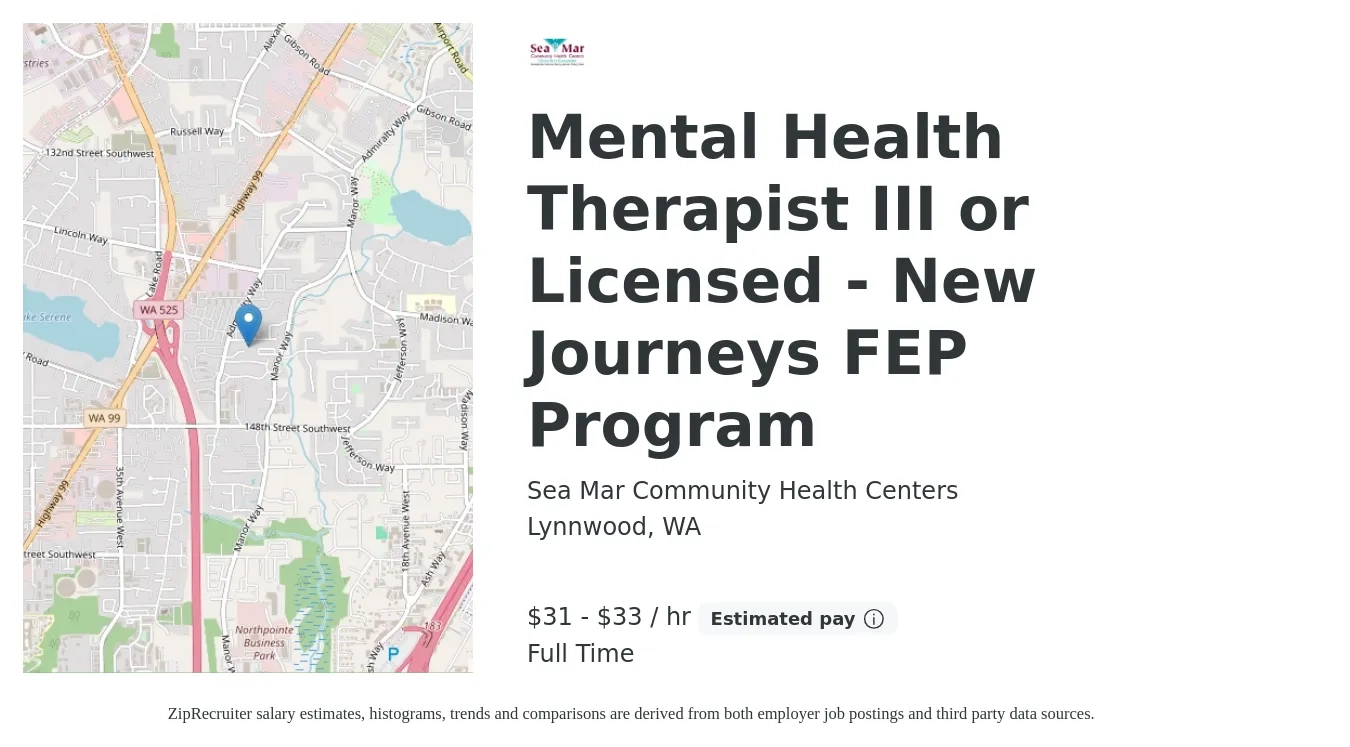 Sea Mar Community Health Centers job posting for a Mental Health Therapist III or Licensed - New Journeys FEP Program in Lynnwood, WA with a salary of $32 to $35 Hourly with a map of Lynnwood location.