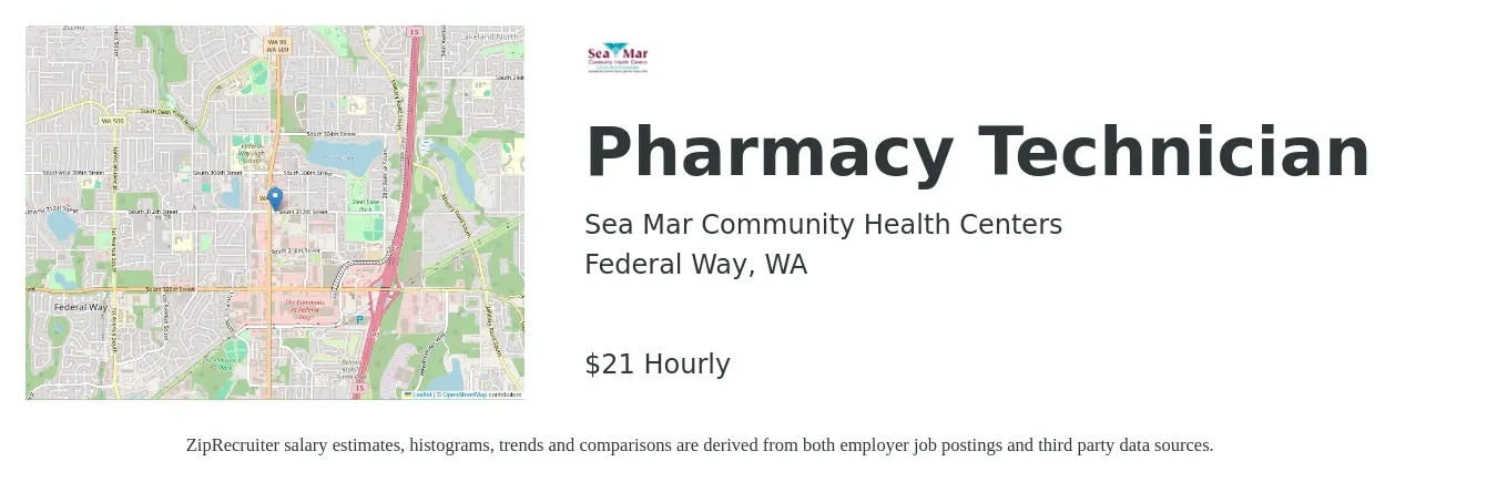 Sea Mar Community Health Centers job posting for a Pharmacy Technician in Federal Way, WA with a salary of $22 Hourly with a map of Federal Way location.