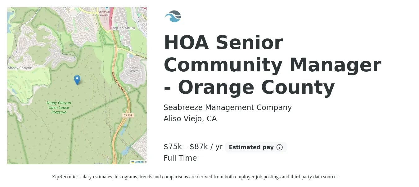 Seabreeze Management Company job posting for a HOA Senior Community Manager - Orange County in Aliso Viejo, CA with a salary of $75,000 to $87,000 Yearly with a map of Aliso Viejo location.