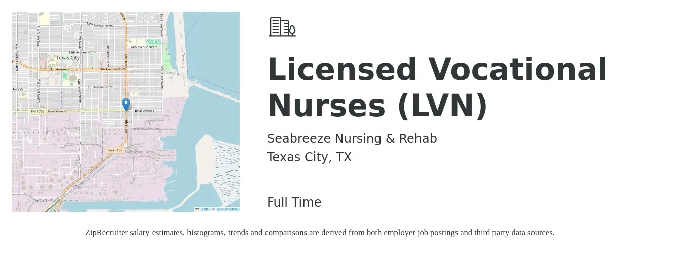 Seabreeze Nursing & Rehab job posting for a Licensed Vocational Nurses (LVN) in Texas City, TX with a salary of $24 to $32 Hourly with a map of Texas City location.