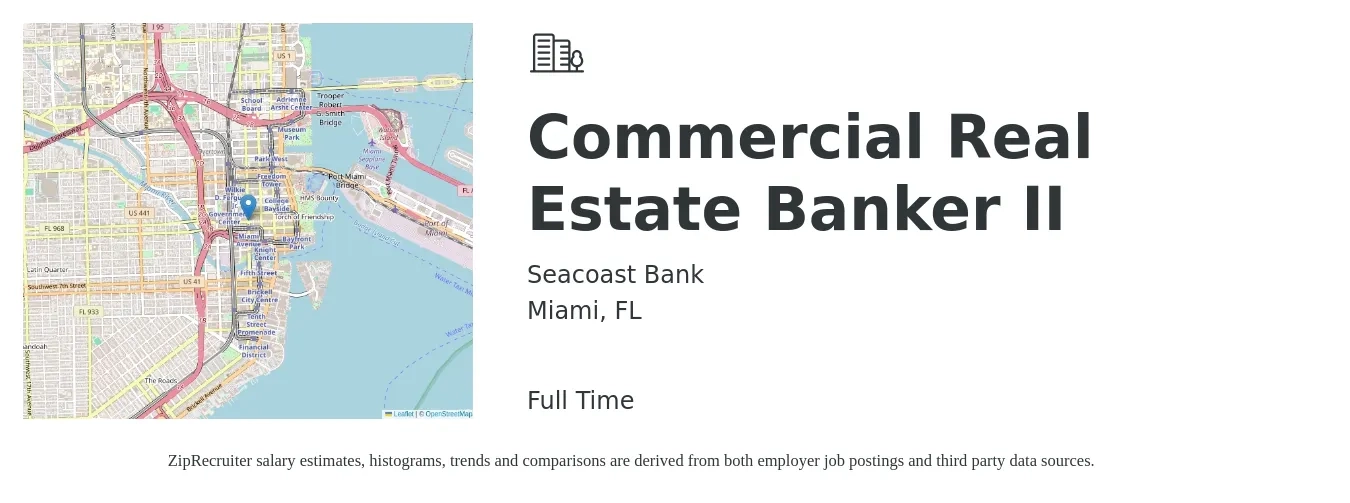 Seacoast Bank job posting for a Commercial Real Estate Banker II in Miami, FL with a salary of $105,100 to $171,100 Yearly with a map of Miami location.