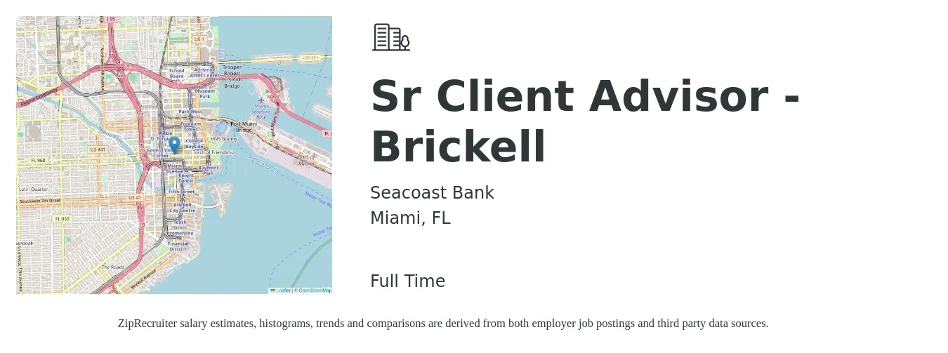 Seacoast Bank job posting for a Sr Client Advisor - Brickell in Miami, FL with a salary of $15 to $24 Hourly with a map of Miami location.
