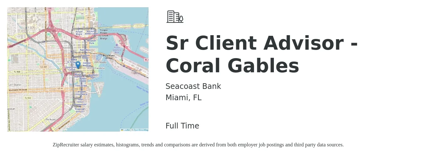Seacoast Bank job posting for a Sr Client Advisor - Coral Gables in Miami, FL with a salary of $15 to $24 Hourly with a map of Miami location.