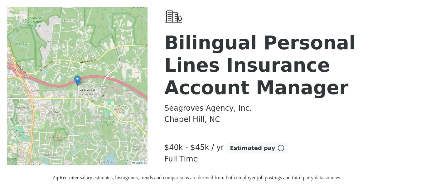 Seagroves Agency, Inc. job posting for a Bilingual Personal Lines Insurance Account Manager in Chapel Hill, NC with a salary of $40,000 to $45,000 Yearly with a map of Chapel Hill location.