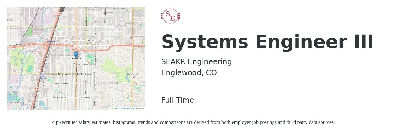 SEAKR Engineering job posting for a Systems Engineer III in Englewood, CO with a salary of $100,000 to $130,000 Yearly with a map of Englewood location.