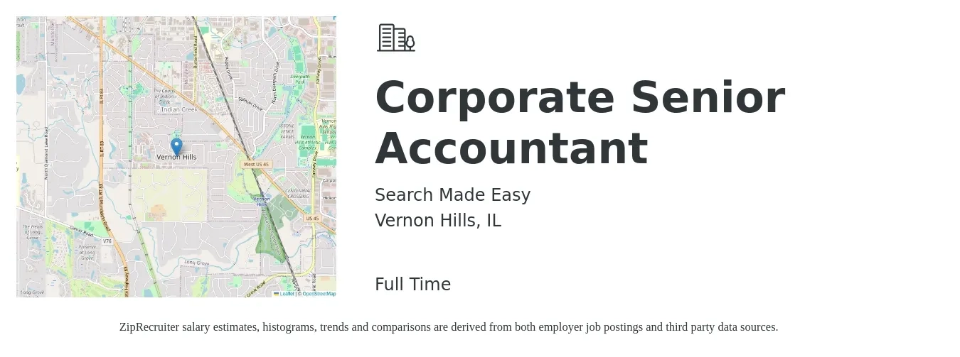 Search Made Easy job posting for a Corporate Senior Accountant in Vernon Hills, IL with a salary of $78,900 to $99,400 Yearly with a map of Vernon Hills location.