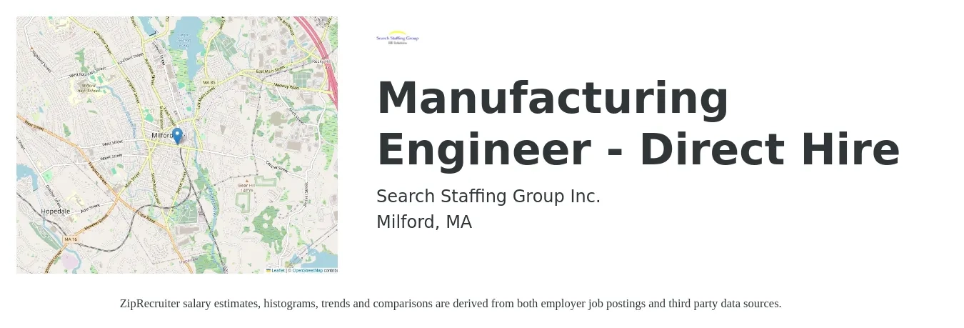 Search Staffing Group Inc. job posting for a Manufacturing Engineer - Direct Hire in Milford, MA with a salary of $105,000 to $115,000 Yearly with a map of Milford location.