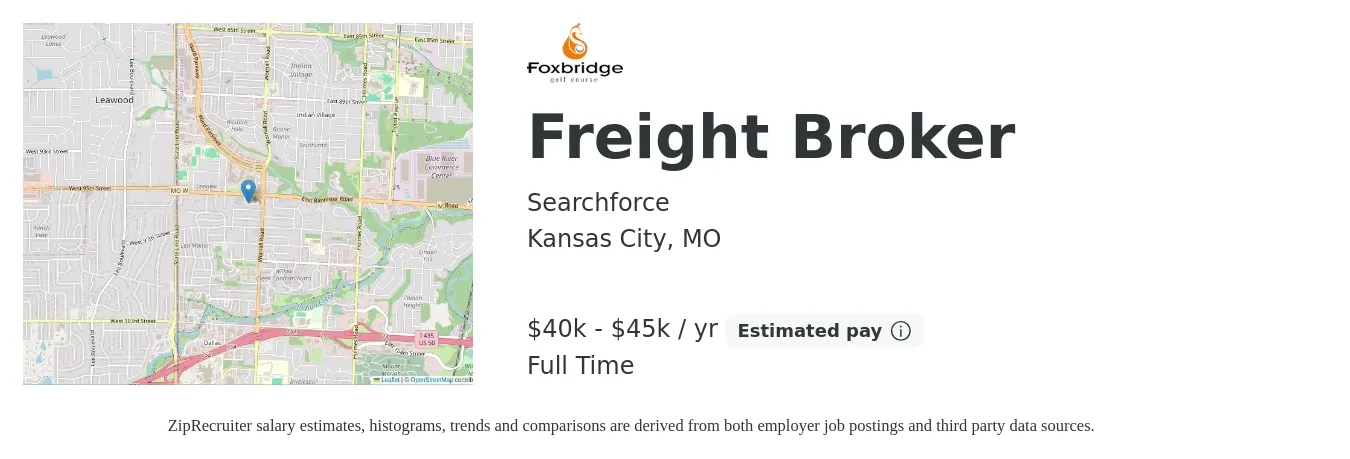 Searchforce job posting for a Freight Broker in Kansas City, MO with a salary of $40,000 to $45,000 Yearly with a map of Kansas City location.