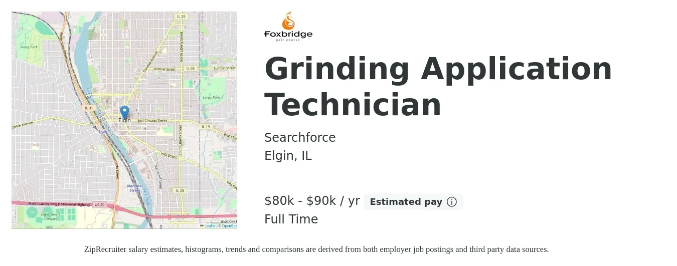 Searchforce job posting for a Grinding Application Technician in Elgin, IL with a salary of $80,000 to $90,000 Yearly with a map of Elgin location.