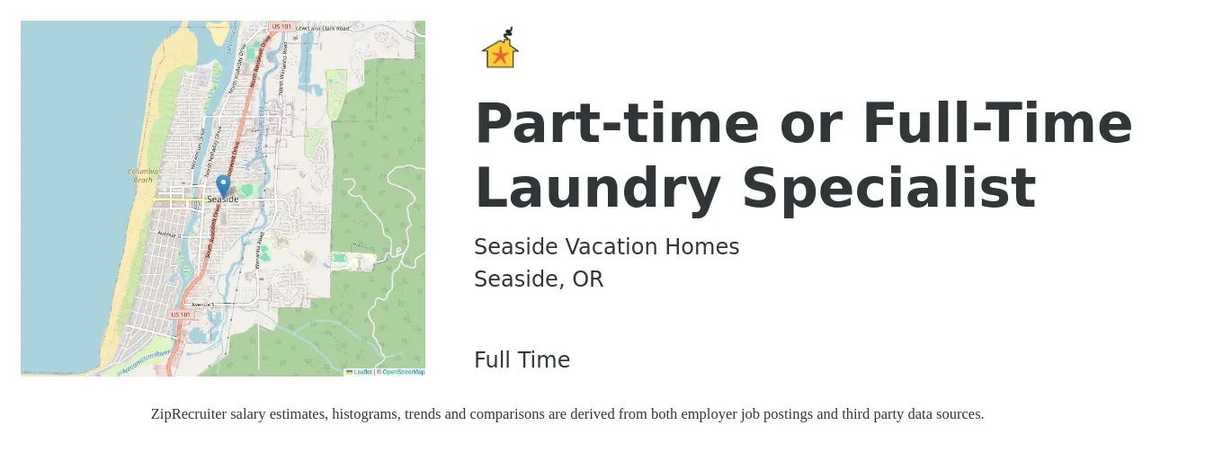 Seaside Vacation Homes job posting for a Part-time or Full-Time Laundry Specialist in Seaside, OR with a salary of $16 to $18 Hourly with a map of Seaside location.