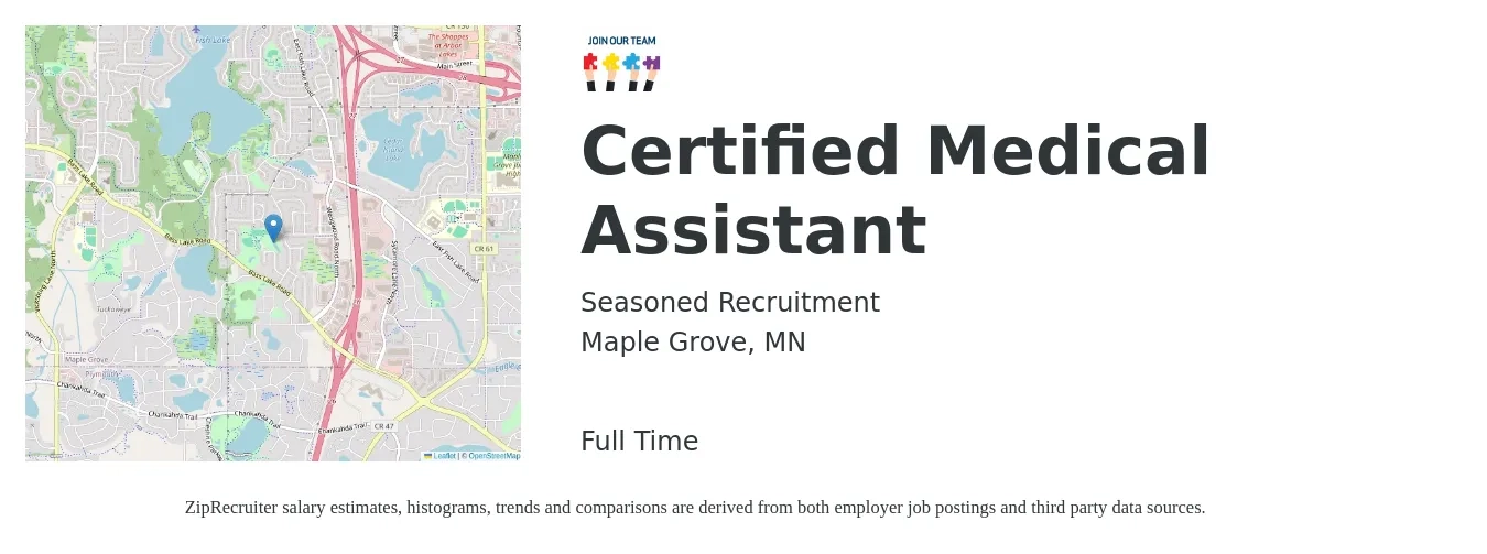 Seasoned Recruitment job posting for a Certified Medical Assistant in Maple Grove, MN with a salary of $18 to $22 Hourly with a map of Maple Grove location.