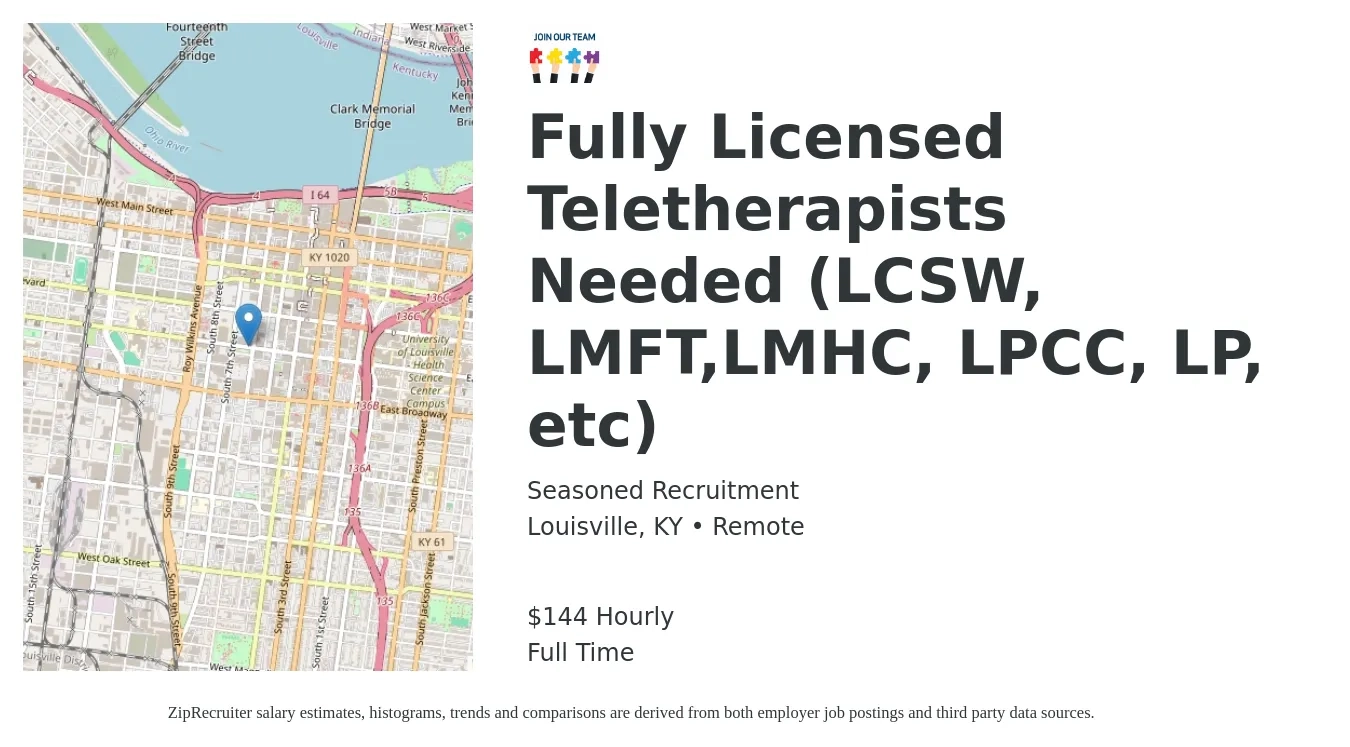 Seasoned Recruitment job posting for a Fully Licensed Teletherapists Needed (LCSW, LMFT,LMHC, LPCC, LP, etc) in Louisville, KY with a salary of $150 Hourly with a map of Louisville location.