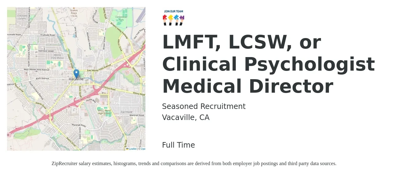 Seasoned Recruitment job posting for a LMFT, LCSW, or Clinical Psychologist Medical Director in Vacaville, CA with a salary of $78,200 to $96,900 Yearly with a map of Vacaville location.