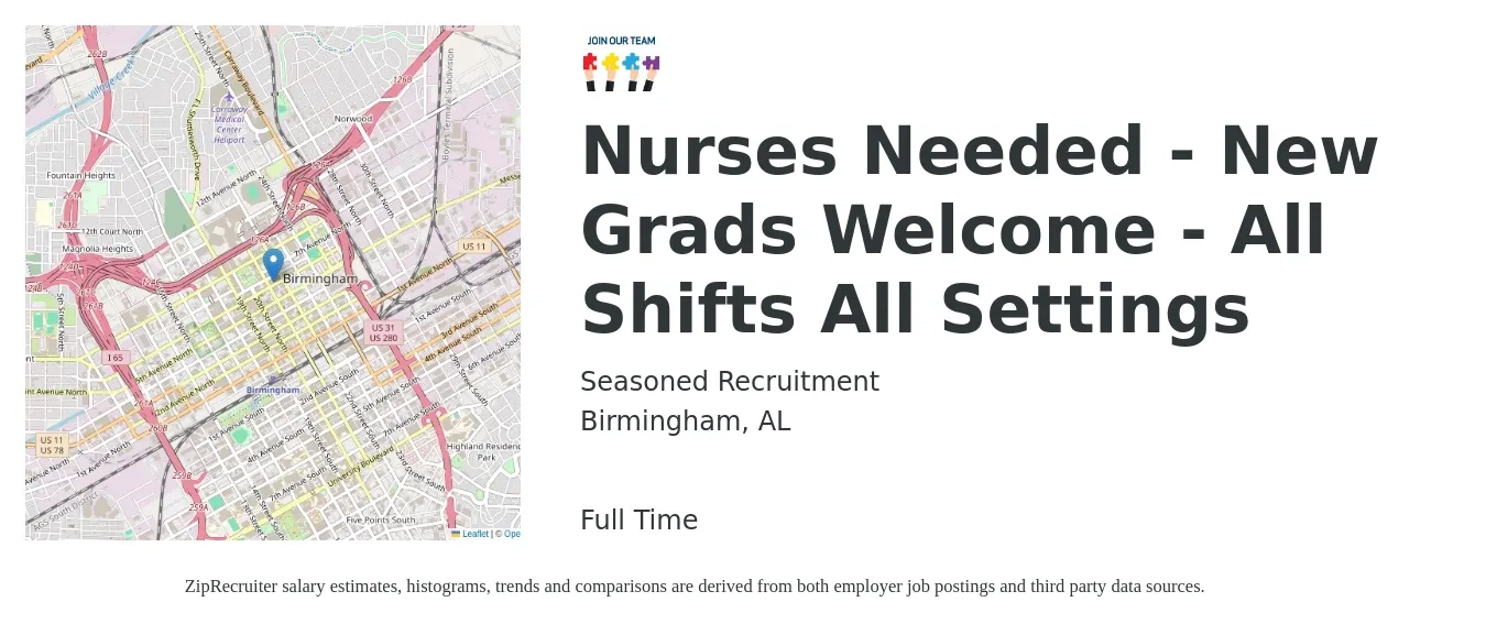 Seasoned Recruitment job posting for a Nurses Needed - New Grads Welcome - All Shifts All Settings in Birmingham, AL with a salary of $8 Hourly with a map of Birmingham location.