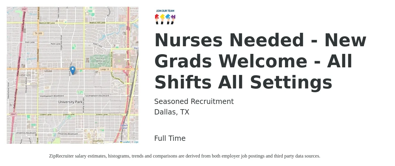 Seasoned Recruitment job posting for a Nurses Needed - New Grads Welcome - All Shifts All Settings in Dallas, TX with a salary of $8 Hourly with a map of Dallas location.
