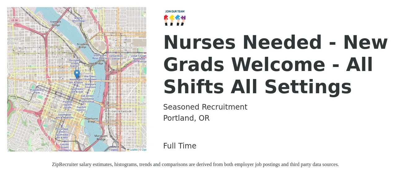 Seasoned Recruitment job posting for a Nurses Needed - New Grads Welcome - All Shifts All Settings in Portland, OR with a salary of $8 Hourly with a map of Portland location.