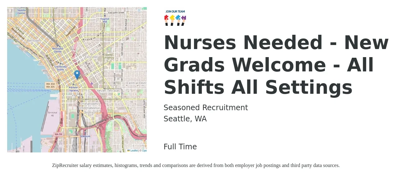 Seasoned Recruitment job posting for a Nurses Needed - New Grads Welcome - All Shifts All Settings in Seattle, WA with a salary of $8 Hourly with a map of Seattle location.