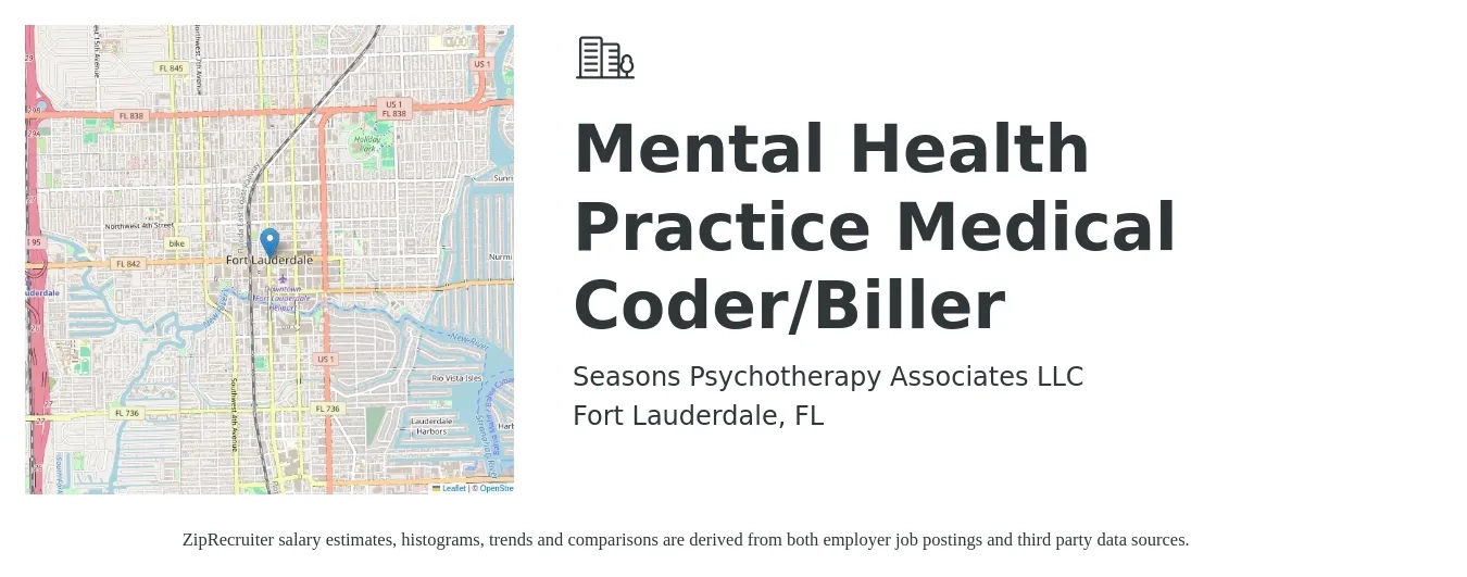 Seasons Psychotherapy Associates LLC job posting for a Mental Health Practice Medical Coder/Biller in Fort Lauderdale, FL with a salary of $15 to $25 Hourly with a map of Fort Lauderdale location.