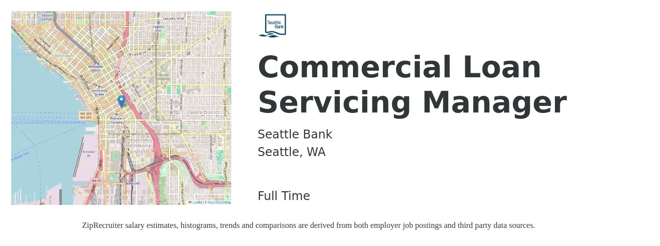 Seattle Bank job posting for a Commercial Loan Servicing Manager in Seattle, WA with a salary of $110,000 to $130,000 Yearly and benefits including dental, life_insurance, medical, retirement, and vision with a map of Seattle location.