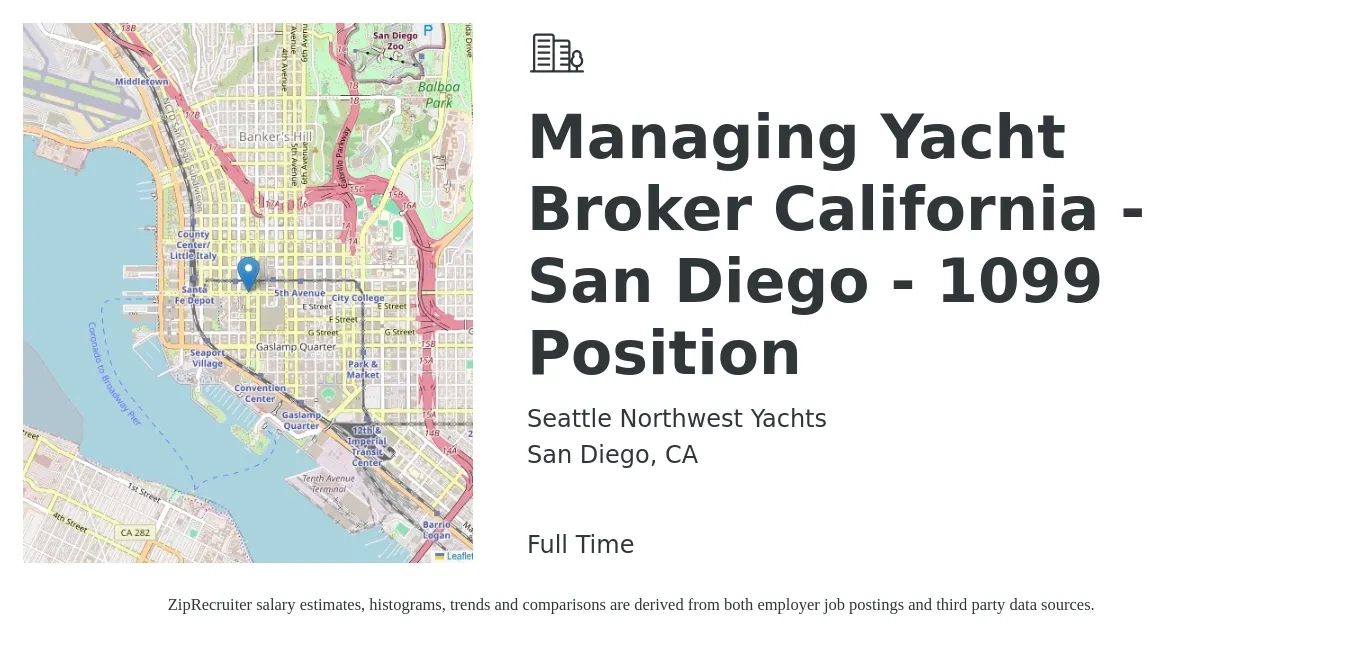Seattle Northwest Yachts job posting for a Managing Yacht Broker California - San Diego - 1099 Position in San Diego, CA with a salary of $77,300 to $120,700 Yearly with a map of San Diego location.