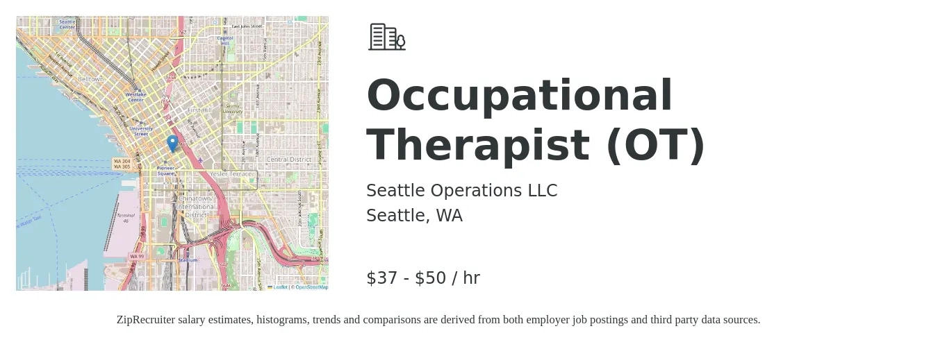Seattle Operations LLC job posting for a Occupational Therapist (OT) in Seattle, WA with a salary of $39 to $53 Hourly with a map of Seattle location.