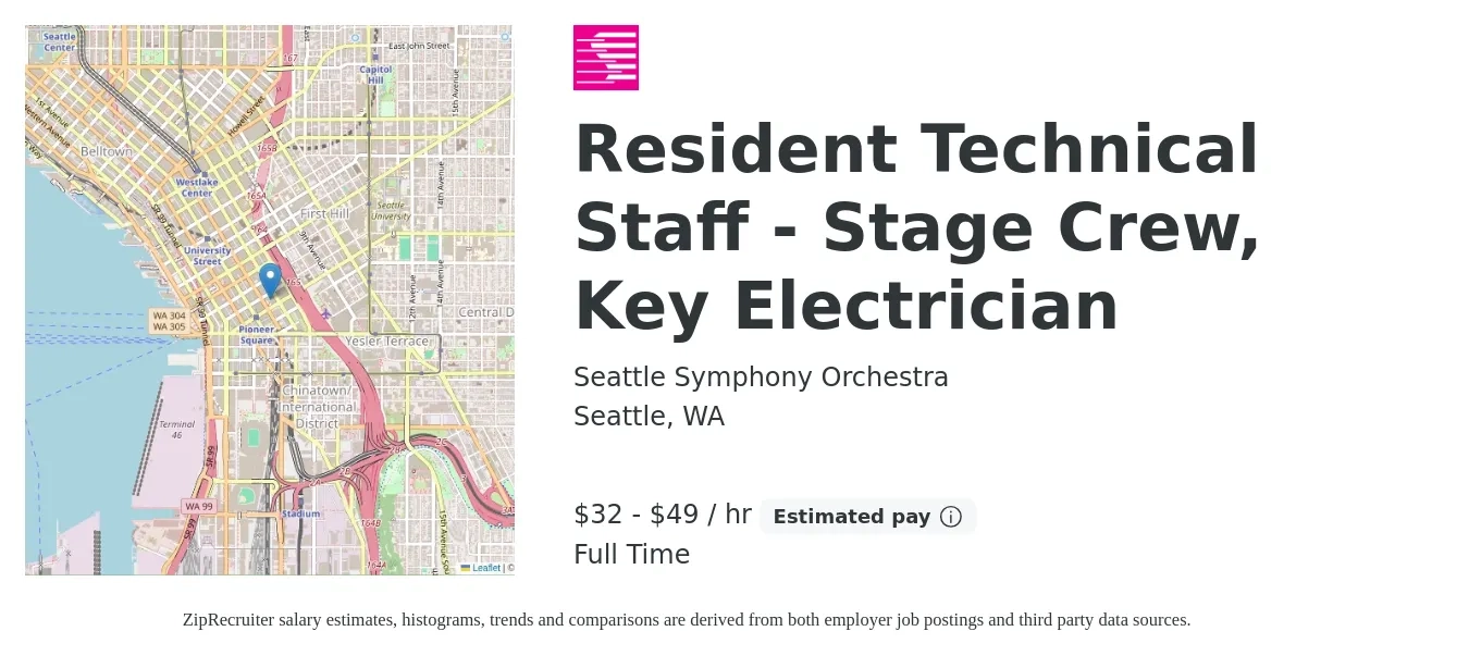 Seattle Symphony Orchestra job posting for a Resident Technical Staff - Stage Crew, Key Electrician in Seattle, WA with a salary of $34 to $52 Hourly with a map of Seattle location.