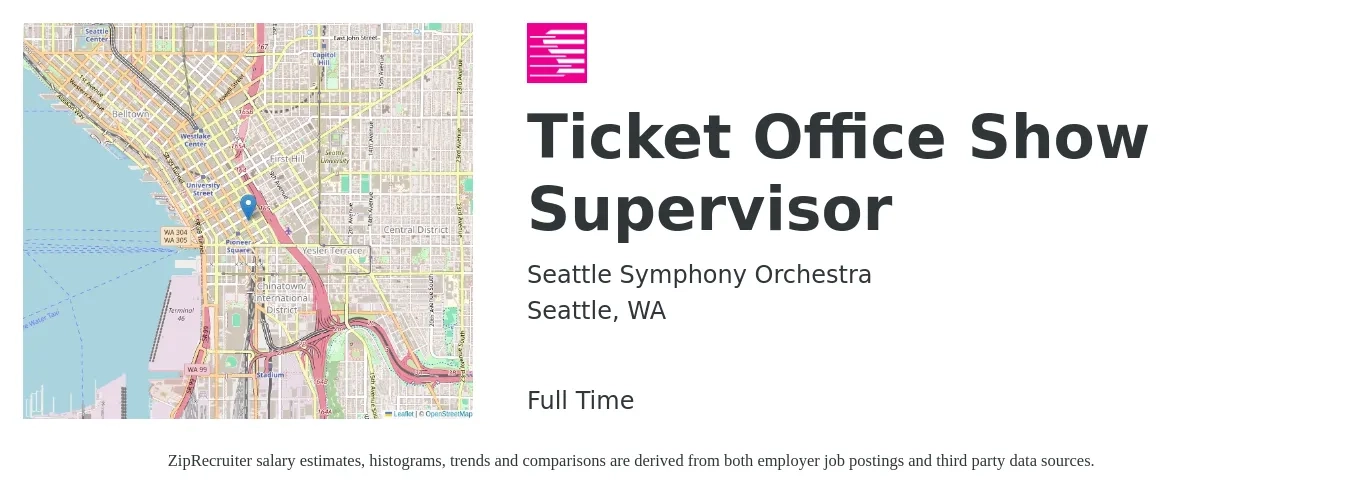 Seattle Symphony Orchestra job posting for a Ticket Office Show Supervisor in Seattle, WA with a salary of $22 Hourly with a map of Seattle location.