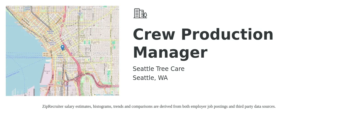 Seattle Tree Care job posting for a Crew Production Manager in Seattle, WA with a salary of $80 Hourly with a map of Seattle location.