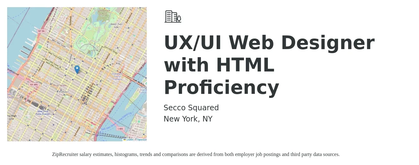 Secco Squared job posting for a UX/UI Web Designer with HTML Proficiency in New York, NY with a salary of $46 to $58 Hourly with a map of New York location.