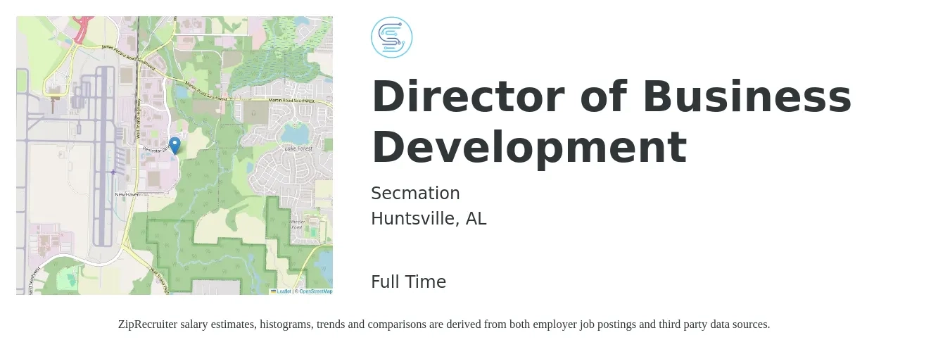 Secmation job posting for a Director of Business Development in Huntsville, AL with a salary of $92,100 to $149,300 Yearly with a map of Huntsville location.