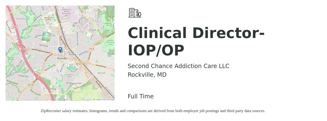 Second Chance Addiction Care LLC job posting for a Clinical Director-IOP/OP in Rockville, MD with a salary of $81,500 to $111,100 Yearly with a map of Rockville location.