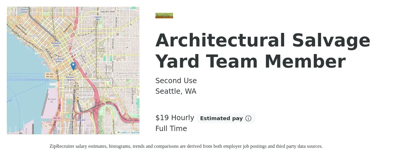 Second Use job posting for a Architectural Salvage Yard Team Member in Seattle, WA with a salary of $20 Hourly with a map of Seattle location.