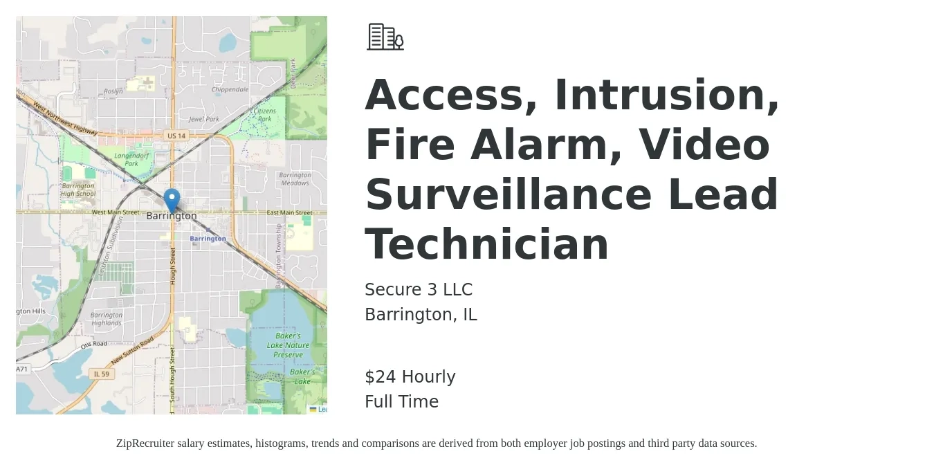 Secure 3 LLC job posting for a Access, Intrusion, Fire Alarm, Video Surveillance Lead Technician in Barrington, IL with a salary of $25 Hourly with a map of Barrington location.