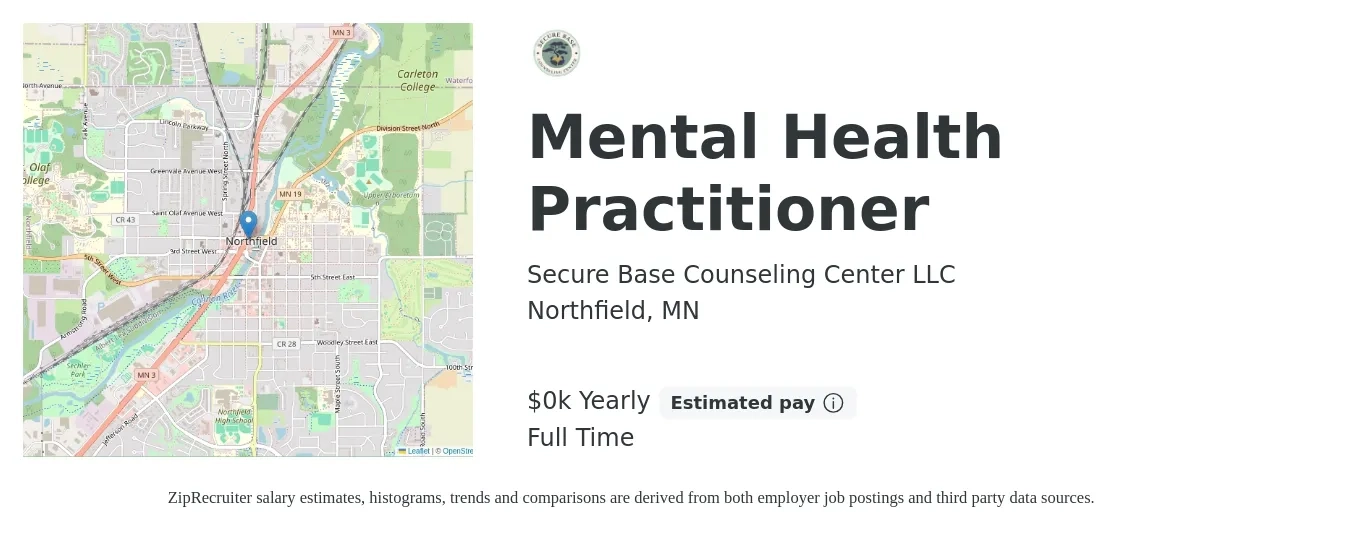 Secure Base Counseling Center LLC job posting for a Mental Health Practitioner in Northfield, MN with a salary of $20 to $25 Yearly with a map of Northfield location.