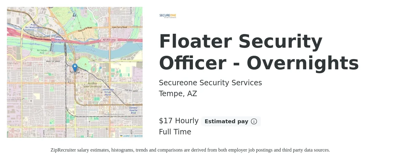 Secureone Security Services job posting for a Floater Security Officer - Overnights in Tempe, AZ with a salary of $18 Hourly with a map of Tempe location.