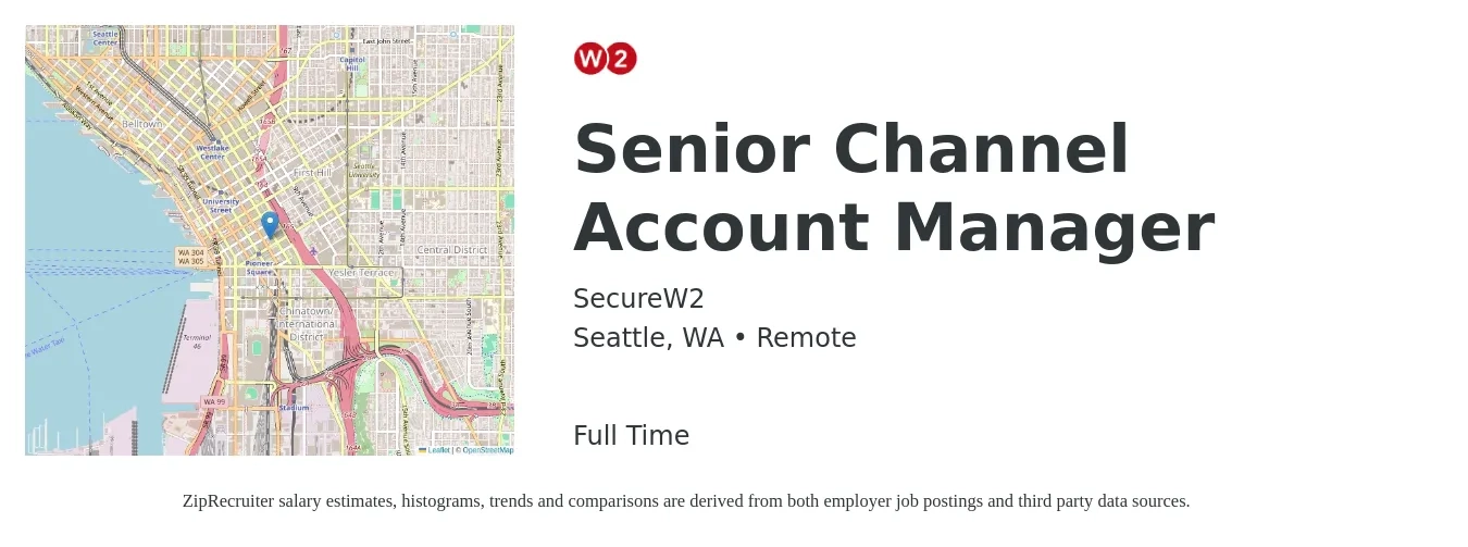 SecureW2 job posting for a Senior Channel Account Manager in Seattle, WA with a salary of $79,700 to $101,300 Yearly with a map of Seattle location.