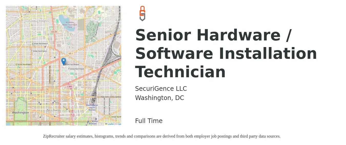 SecuriGence LLC job posting for a Senior Hardware / Software Installation Technician in Washington, DC with a salary of $25 to $39 Hourly with a map of Washington location.
