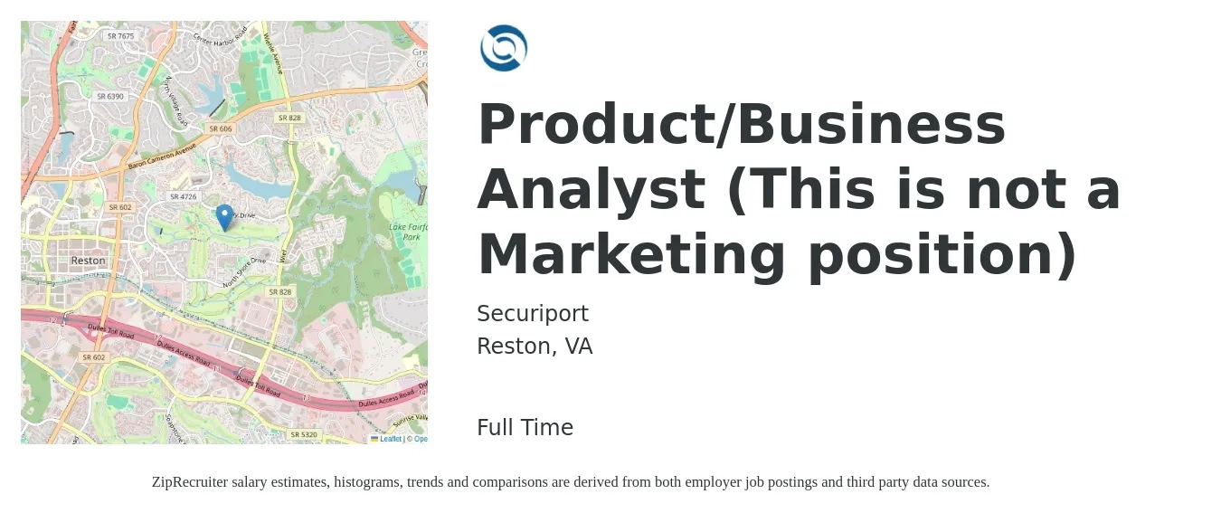 Securiport job posting for a Product/Business Analyst (This is not a Marketing position) in Reston, VA with a salary of $36 to $62 Hourly with a map of Reston location.
