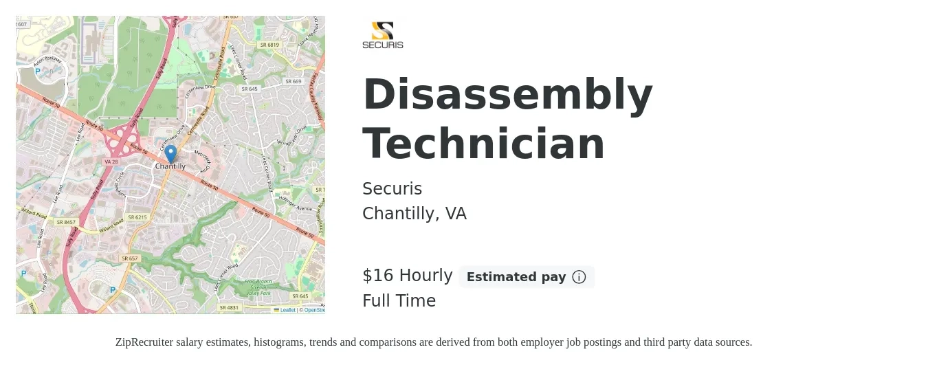 Securis job posting for a Disassembly Technician in Chantilly, VA with a salary of $17 Hourly with a map of Chantilly location.
