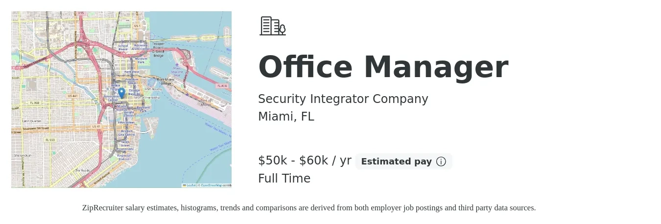 Security Integrator Company job posting for a Office Manager in Miami, FL with a salary of $50,000 to $60,000 Yearly with a map of Miami location.