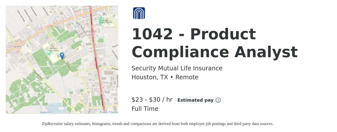 Security Mutual Life Insurance job posting for a 1042 - Product Compliance Analyst in Houston, TX with a salary of $24 to $31 Hourly with a map of Houston location.