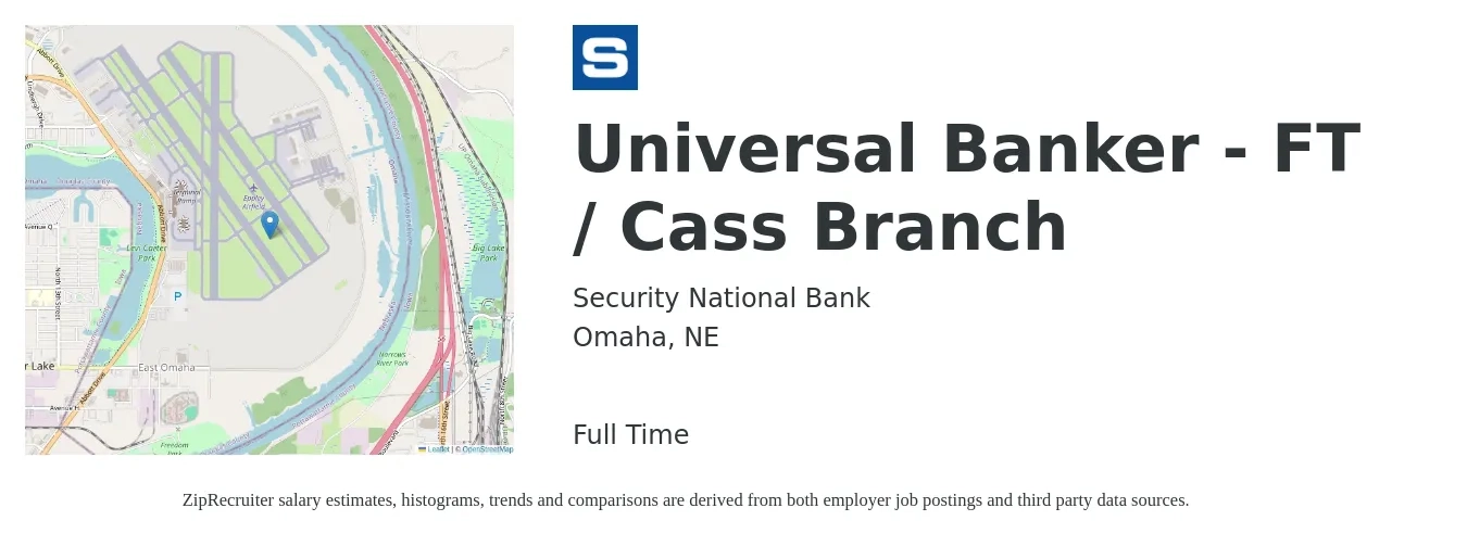Security National Bank job posting for a Universal Banker - FT / Cass Branch in Omaha, NE with a salary of $16 to $20 Hourly with a map of Omaha location.