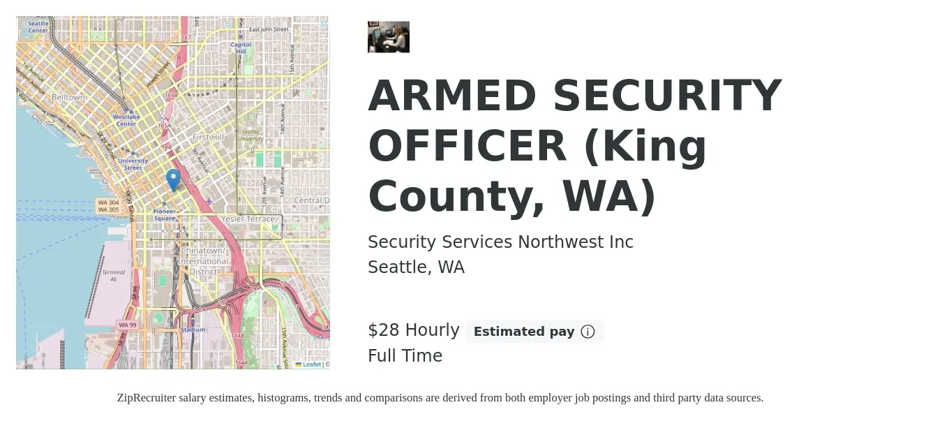 Security Services Northwest Inc job posting for a ARMED SECURITY OFFICER (King County, WA) in Seattle, WA with a salary of $30 Hourly with a map of Seattle location.