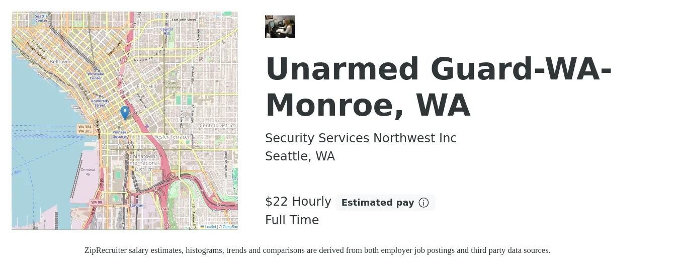 Security Services Northwest Inc job posting for a Unarmed Guard-WA- Monroe, WA in Seattle, WA with a salary of $23 Hourly with a map of Seattle location.
