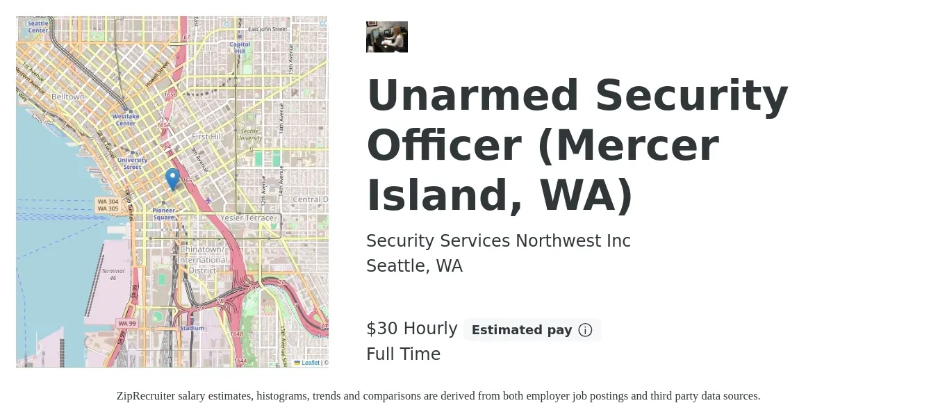 Security Services Northwest Inc job posting for a Unarmed Security Officer (Mercer Island, WA) in Seattle, WA with a salary of $32 Hourly with a map of Seattle location.