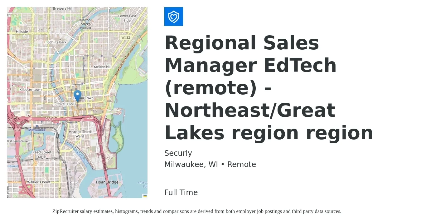 Securly job posting for a Regional Sales Manager EdTech (remote) - Northeast/Great Lakes region region in Milwaukee, WI with a salary of $70,900 to $110,800 Yearly with a map of Milwaukee location.