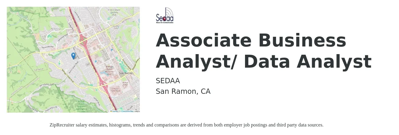 SEDAA job posting for a Associate Business Analyst/ Data Analyst in San Ramon, CA with a salary of $24 to $43 Hourly with a map of San Ramon location.
